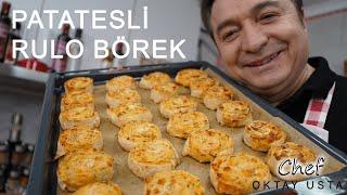 PATATESLİ RULO BÖREK ️Lezzetli ve Kolay | Chef Oktay Usta