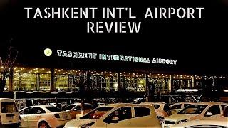 Tashkent International Airport Review