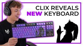 CLIX'S NEW KEYBOARD