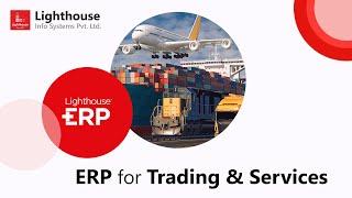 Elevate Your Trading & Services with Lighthouse ERP