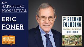 WITF SmartTalk Live with ERIC FONER, Author of The Second Coming   |   2019 Harrisburg Book Festival