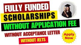Fully Funded Scholarships 2024 Without Ielts And Application Fee | Study Abroad #studyabroad #master