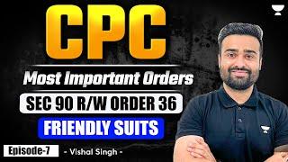 Section 90 r/w Order 36 CPC - Friendly Suits | Code of Civil Procedure | Vishal Singh