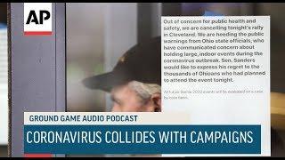 Coronavirus Collides With Campaigns | Ground Game Podcast | Associated Press