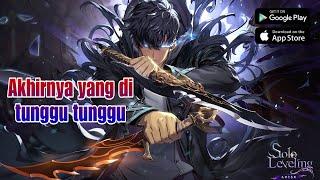 AKHIRNYA YANG DI TUNGGU-TUNGGU SOLO LEVELING ARPG GAMEPLAY