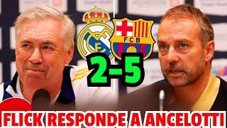  FLICK RESPONDE A ANCELOTTI TRAS SUS LLOROS CONTRA EL BARÇA CAMPEÓN DE LA SUPERCOPA DE ESPAÑA 2025