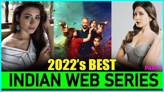 Top 10 Best "INDIAN WEB SERIES" of 2022  (New & Fresh) | New Released Indian Web Series In 2022