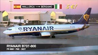 WINDY TAKEOFF ON A 5€ FLIGHT! | Ryanair B737-800 | Palma de Mallorca  Milan Bergamo BGY