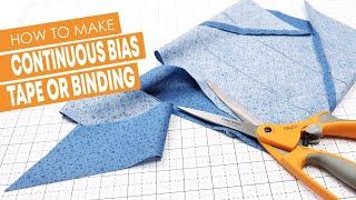  How To Make Bias Tape Or Binding In One Continuous Step!