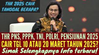 THR 2025: CAIR TANGGAL 10 ATAU 20 MARET 2025? SIMAK SELENGKAPNYA INFO BERIKUT!