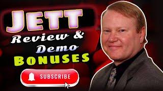 Jett | Review & Demo + Bonuses | Greg Hoyt