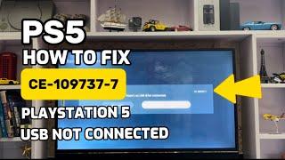 How to Fix PS5 Error Code CE-109737-7 There is no USB Playstation 5