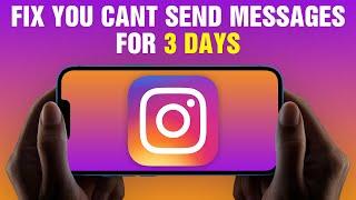 Fix Instagram You Can't Send Message For 3 Days