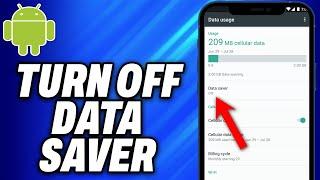 How To Turn Off Data Saver On Android Phone (2024) - Easy Fix