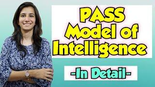 PASS Model of Intelligence | Intelligence Theories | For all Teaching Exams @InculcateLearning