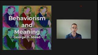 Behaviorism and Meaning: George Herbert Mead