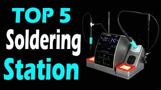 TOP 5 Best Soldering Station Review In 2024