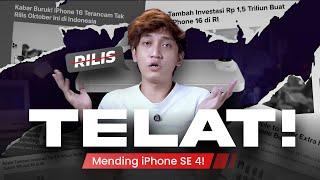 Sinyal Positif iPhone 16 di Indonesia?! TELAT!! Tunggu iPhone SE 4!