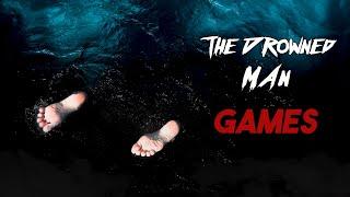 The Drowned Man Games - Introduction Part 1 #nosleep