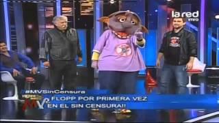 "Flopp" por primera vez en el Sin Censura