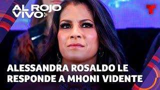 Alessandra Rosaldo le envía contundente mensaje a Mhoni Vidente