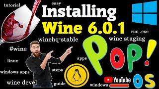 How to Install Wine 6.0.1 on Pop!_OS | WineHQ-Stable on POP OS | Wine Mono | Wine Gecko | WineCFG