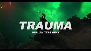[FREE] DPR IAN X POP Type beat [Trauma]