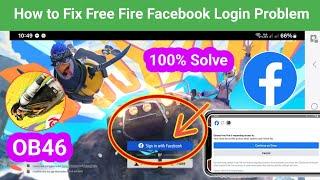 How to Fix Free Fire Facebook Login Problem | Free Fire Facebook id Login Problem | Ob46