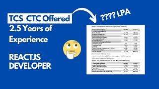 TCS CTC Offered | TCS Offer Letter Breakdown | 2.5+ Years of Experience | 2022 |
