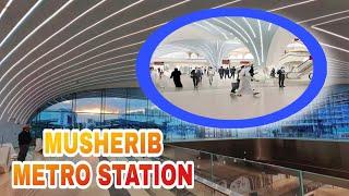 MUSHERIB METRO STATION |  QATAR RAIL | DOHA QATAR