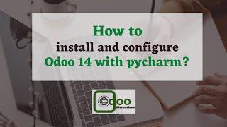 How to install and configure Odoo 14 with PyCharm?