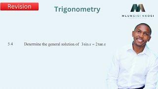 General Solution | Solving Trig Equations | Mlungisi Nkosi