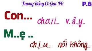 Bà Mẹ U45 Và Hoa Xương Rồng (Phần 6)