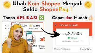 Cara Terbaru ! Ubah Koin Shopee Menjadi Saldo Shopeepay ! Convert Koin Shopee Jadi Shopeepay