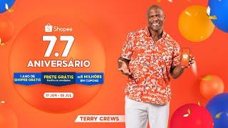 Uau, Shopee 7.7! Até o Terry Crews veio comemorar o Aniversário Shopee 