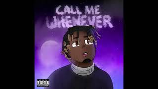 Juice WRLD - Call Me Whenever (Official Unreleased Audio)