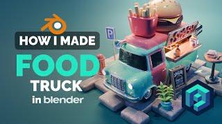 Food Truck Illustration in Blender - 3D Modeling Process | Polygon Runway