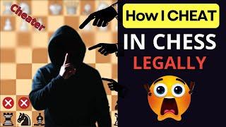  How I Cheat in Chess to Win More (Legally)!