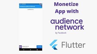 Monetize Flutter application using Facebook Audience Network | Flutter | Ad | 2020