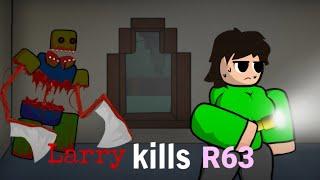 Larry kills R63 | Dc2  [Jumpscare Warning!]