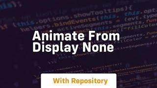 animate from display none