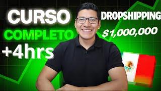 DROPSHIPPING MÉXICO 2025 I Curso Para Principiantes +4hrs  