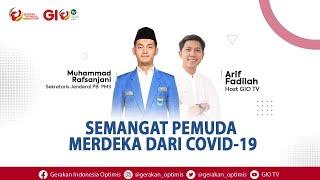 Semangat Pemuda Merdeka dari Covid-19 | Bersama Seketaris Jenderal PB PMII - Muhammad Rafsanjani