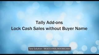 Lock Cash Sales without Buyer Name Tally Add-ons