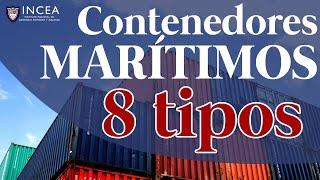 8 Tipos de Contenedores Marítimos