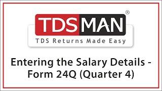 Entering the Salary Details for Form 24Q (Quarter 4)