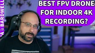 Best FPV Drone To Record Indoor Footage? Proper 4k Recording? DJI O3? - FPV Questions