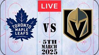 NHL LIVE Toronto Maple Leafs vs Vegas Golden Knights March 5th 2025 Full Game Watch Along