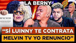 LA BERNY ENFRENTA DE FRENTE A MELVIN TV Y A LUINNY CORPORÁN “SÍ LO CONTRATAS RENUNCIO”