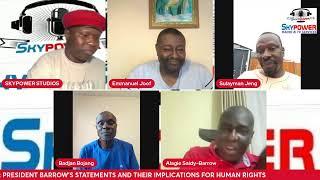 PRESIDENT BARROW’S STATEMENTS AND THEIR IMPLICATIONS FOR HUMAN RIGHTS